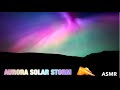 Lake distrist auroa solar storm  asmr wild camp