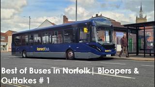 Best of Buses in Norfolk  Bloopers & Outtakes #1