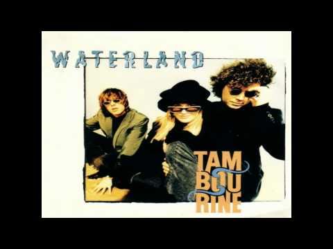 Tambourine — Tambourine - Waterland