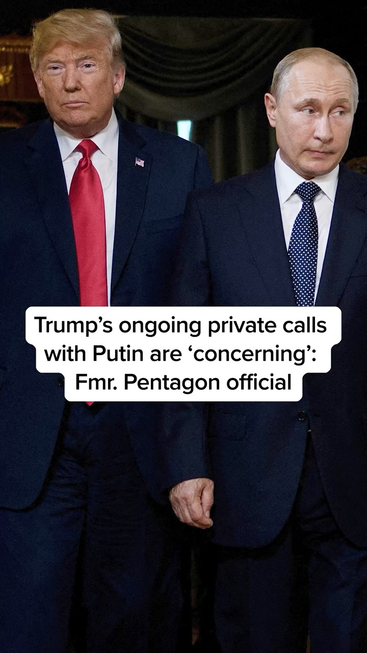 Trump’s ongoing private calls with Putin are ‘concerning’: Fmr. Pentagon official