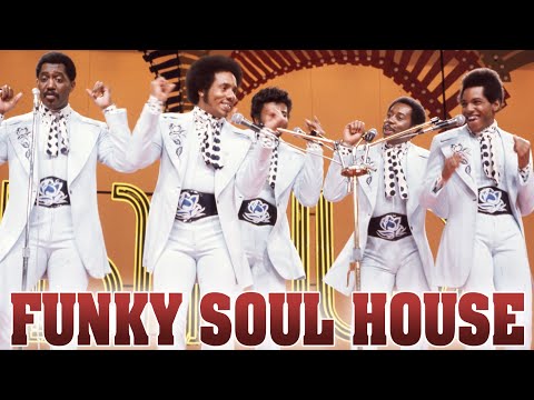Funky Soul House | The Temptations, Chaka Khan, Sister Sledge, KC & The Sunshine Band, EWF & More