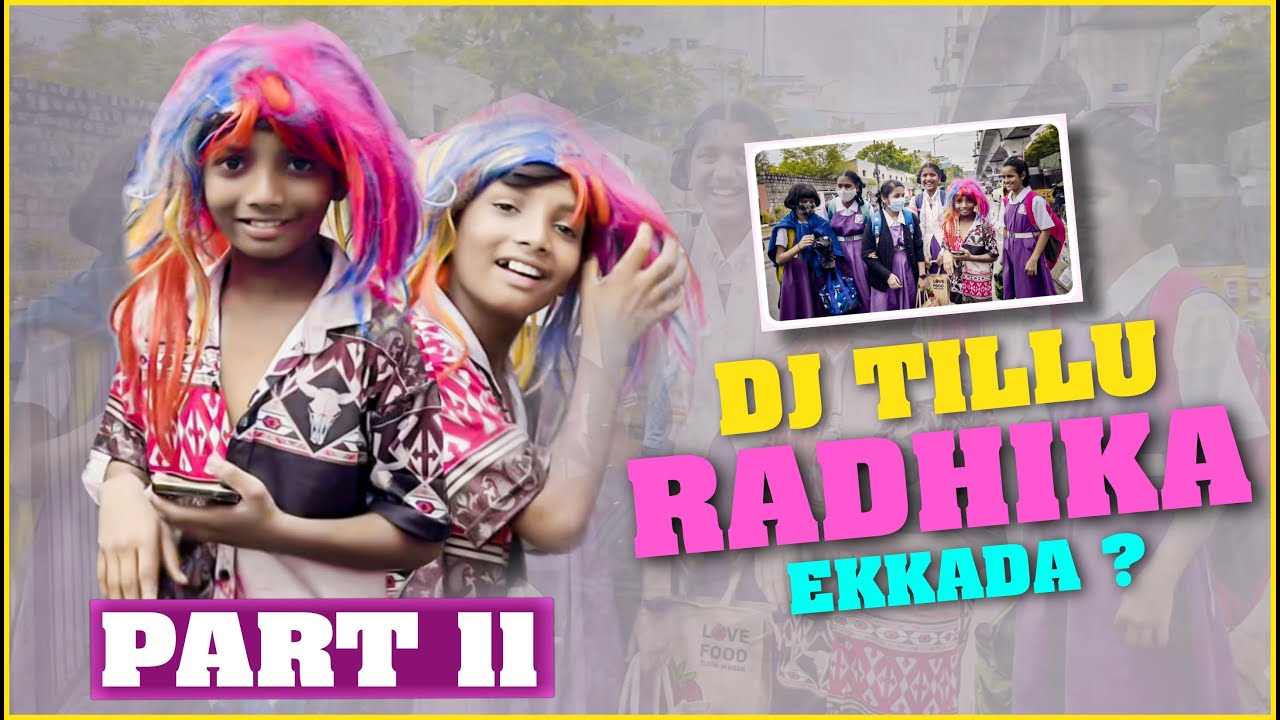 dj-tillu-radhika-ekkada-part-2-pareshan-boys1-youtube