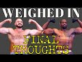 TYSON FURY &amp; DILLIAN WHYTE ALL WEIGHED IN - FINAL THOUGHTS