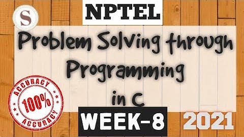 NPTEL || Problem solving through Programming In C||WEEK- 8 Assignment  Answers 2021 ||#SKumarEdu