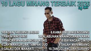 10 LAGU MINANG TERBAIK 2026 | ODY MALIK