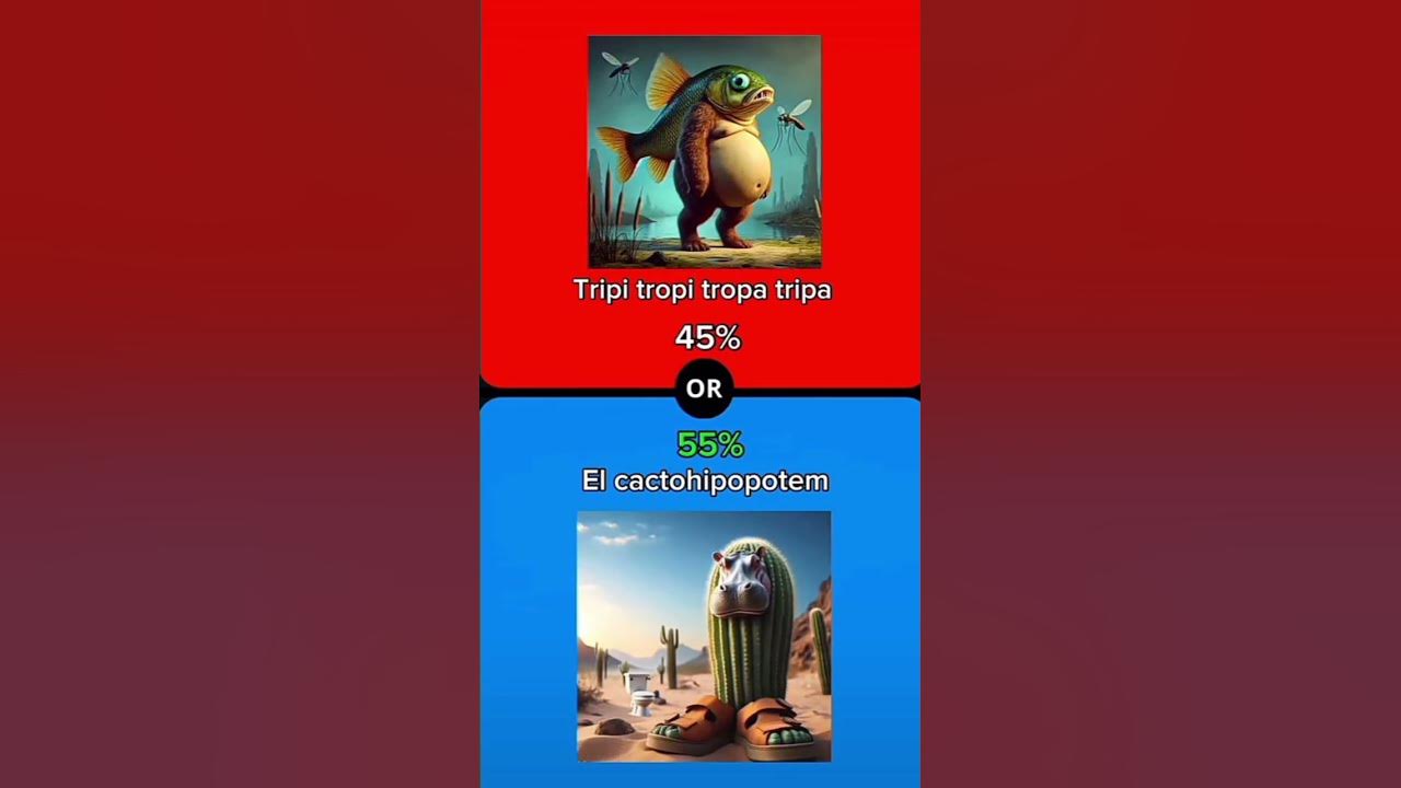 Would You Rather: Tripi tropi tropa tripa 🐟 vs El cactohipopotem 🌵🦛?! #shorts
