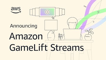 Introduction to Amazon GameLift Streams | Amazon Web Services