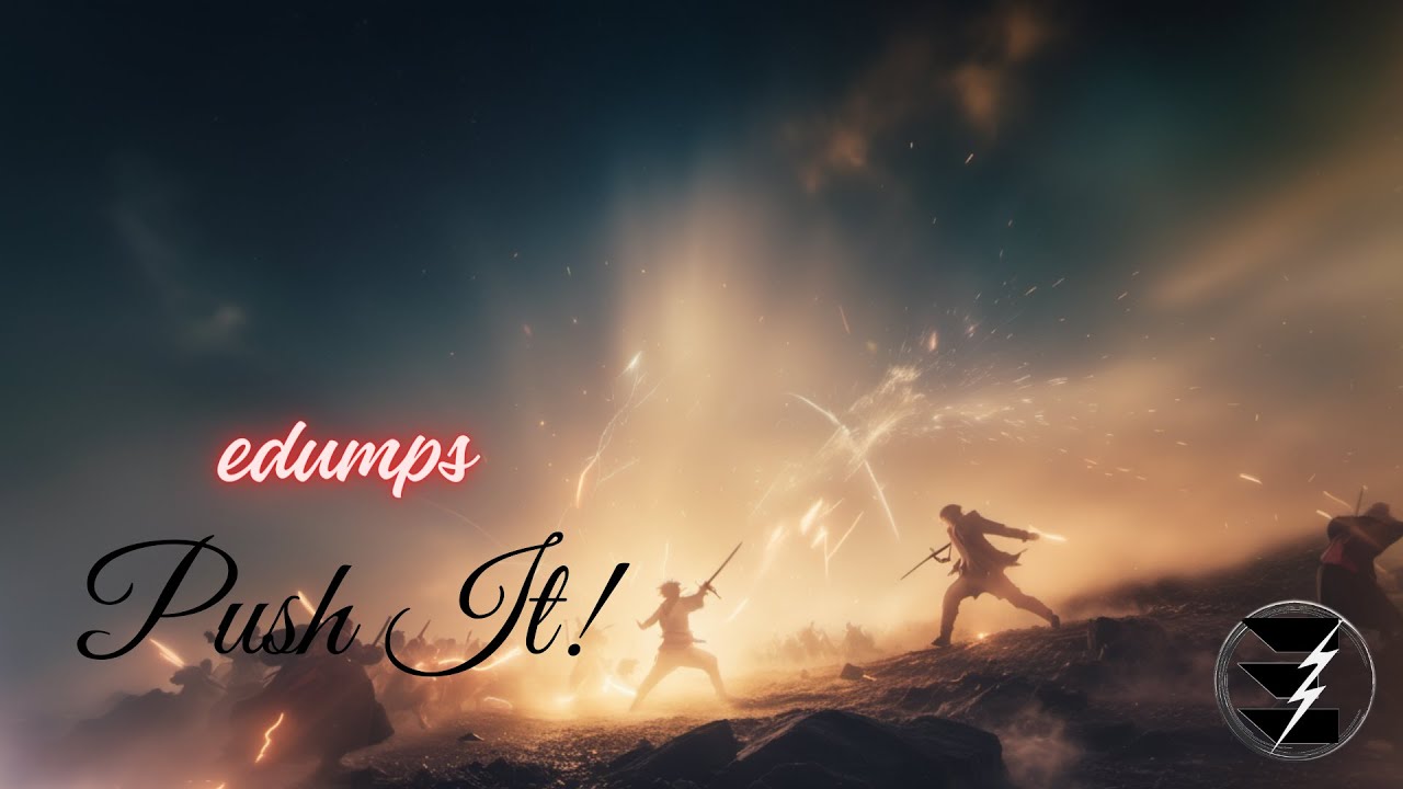 edumps - Push It! (Music Video)