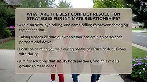 What Are The Best Conflict Resolution Strategies For Intimate Relationships? - The Love Workshop