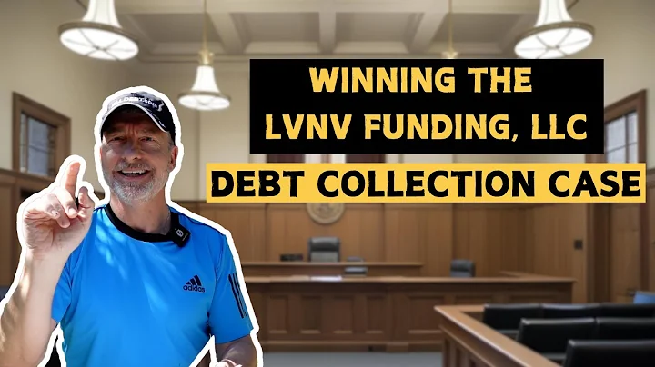 Winning the LVNV Funding, LLC Debt Collection Case