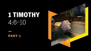 How Shall the Servant of Christ Be Trained? 1 Timothy 4:6–10, Part 1