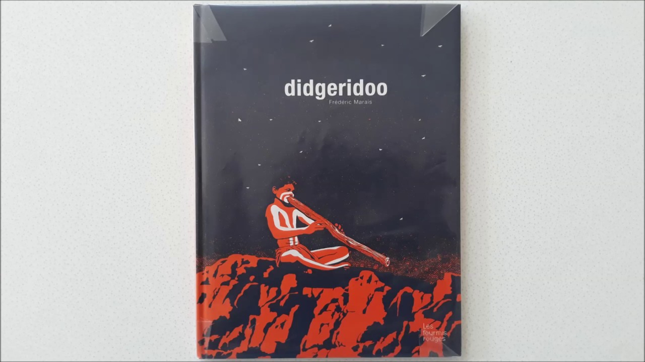 Didgeridoo, un album jeunesse de Frédéric Marais (Editions Les Fourmis Rouges)