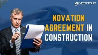 What Is a Novation Agreement in Construction?