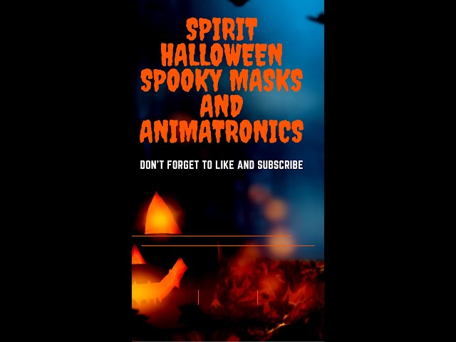 Spooky Masks and Animatronics at Spirit Halloween