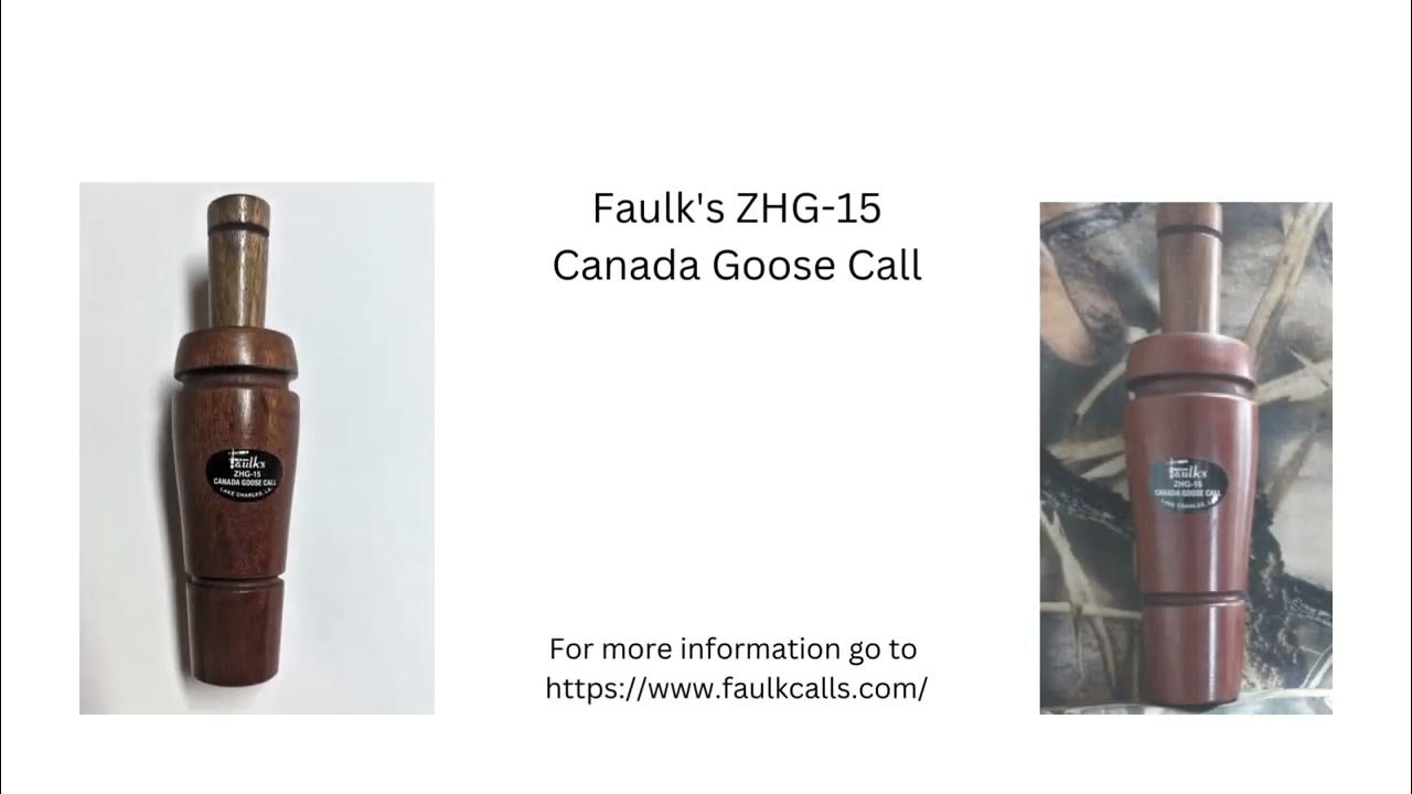 Faulk's ZHG15 Canada Goose Call YouTube