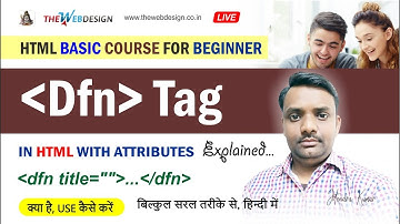 Learn dfn (Definition) Tag HTML in Hindi | Definition Tag in Html | HTML Tutorial Full Course
