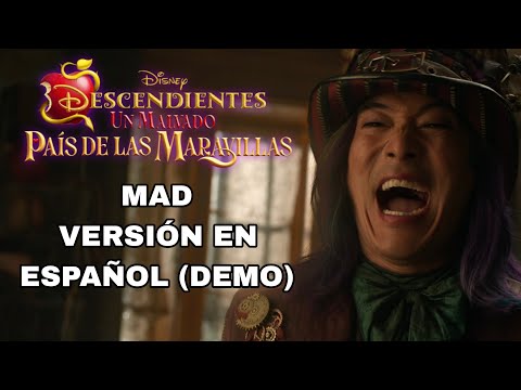 Mad - Latin Spanish Cover (Demo) Descendants A Wicked Wonderland