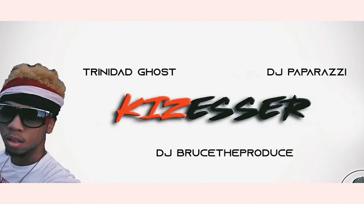 Kizesser - Trinidad Ghost feat. DJ BrucetheProduce and Dj Paparazzi (Zesser Kizomba remix)