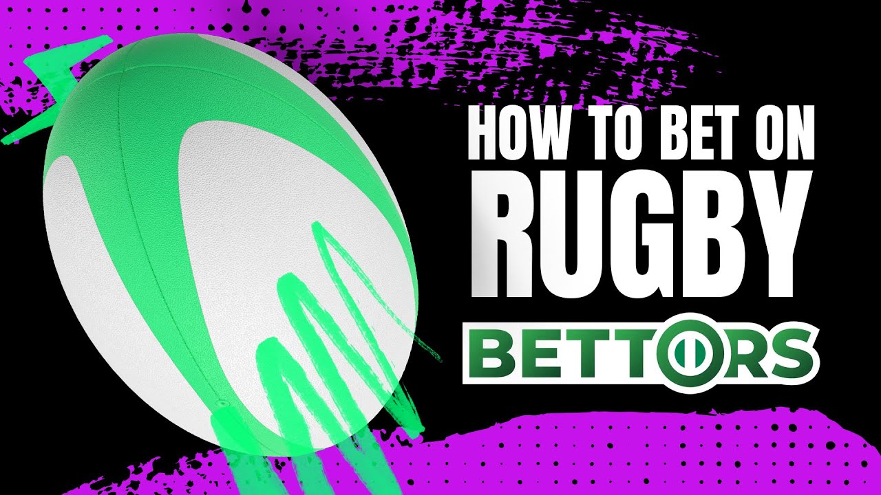 How to Bet on Rugby | Betting Guide