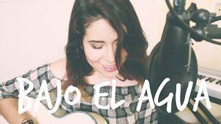 Bajo el agua | Manuel Medrano (cover)