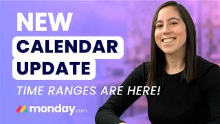 NEW monday.com Calendar Time Range Feature | Start & End Times Explained