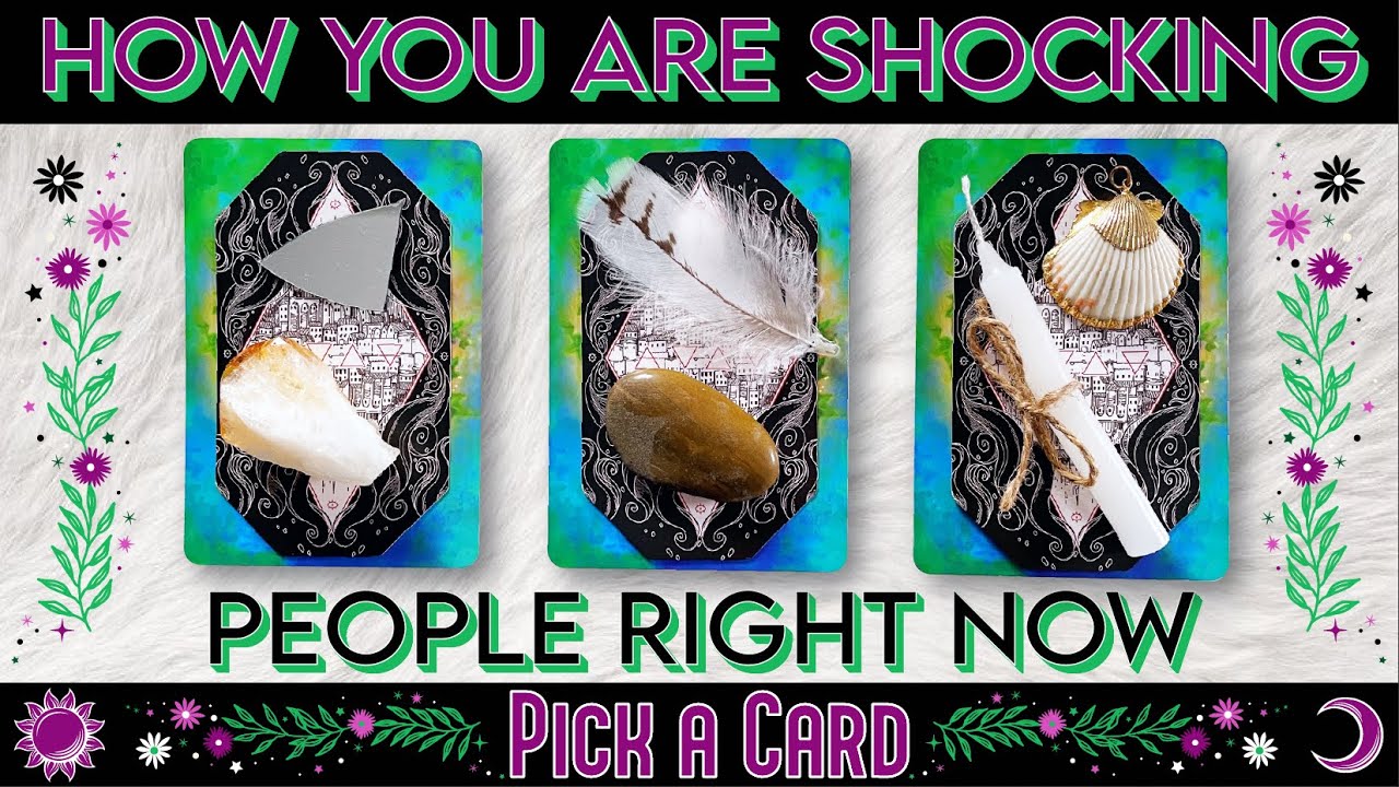 HOW ARE YOU SHOCKING PEOPLE? 🤯 PICK A CARD 🤯 #pickacard #tarotreading #gossip #tarot