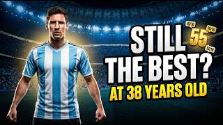 Is Messi STILL The Best Player In The World? (At 38, The Answer Is Obvious)