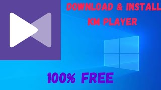How To Download & Install KM Player For Free On Windows 10 screenshot 4