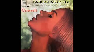 Caravelli Please Love Me 1