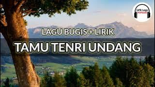 TAMU TENRI UNDANG ( Lagu Bugis   Lirik )