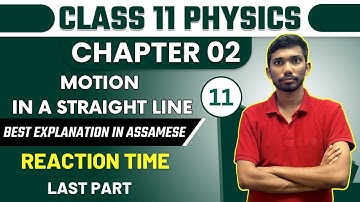 Class 11 Physics Chapter 2 Motion in a Straight Line in Assamese | Let