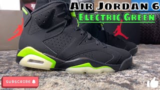 Jordan 6 Electric Green On Foot Review Is This Colorway Necessary?