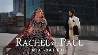 Rachel &amp; Paul - Next Day Edit