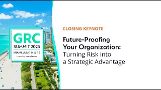 Future-Proofing your Organisation - GRC Summit 2023
