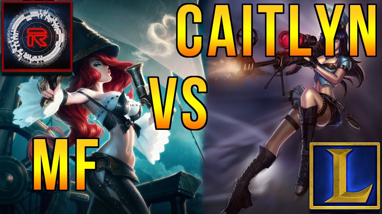 |RED| Caitlyn vs Miss Fortune - "League of Legends"