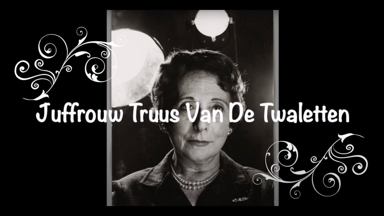 Enny Mols-de Leeuwe – Juffrouw Truus Van De Twaletten - YouTube