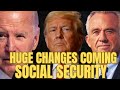 MASSIVE CHANGES For Social Security Beneficiaries With Trump, Biden, OR RFK JR | SSA, SSI, SSDI