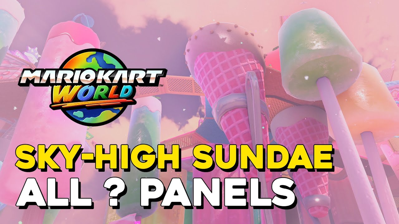 Mario Kart World Sky-High Sundae All ? Panel Locations