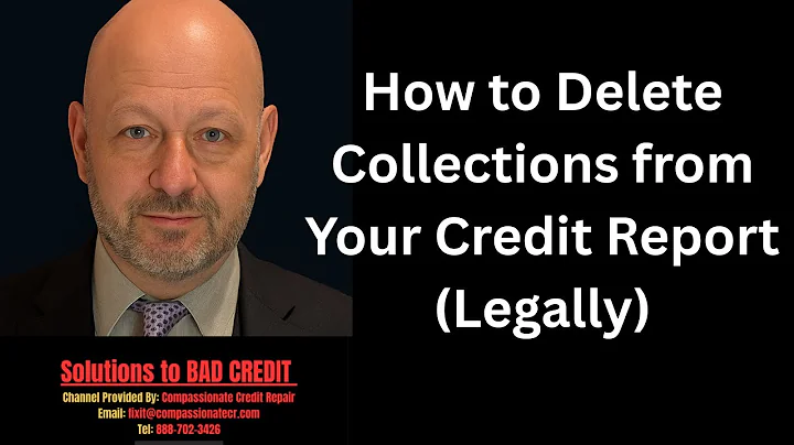 How to Delete Collections from Your Credit Report (Legally)