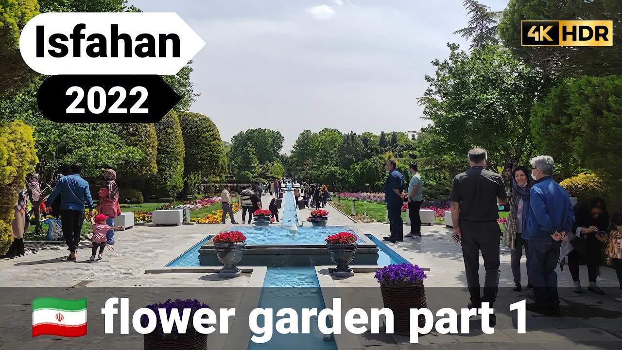 Iran Isfahan 2022 [4k] | Walking in the flower garden part 1 | باغ گل‌های اصفهان