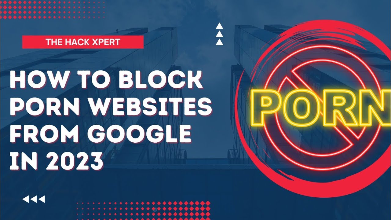 How to block porn sites from google chrome in 2023 | how to enable safe search on google chrome 2023