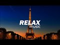 Paris Jazz - Smooth Night Jazz - Romantic Music