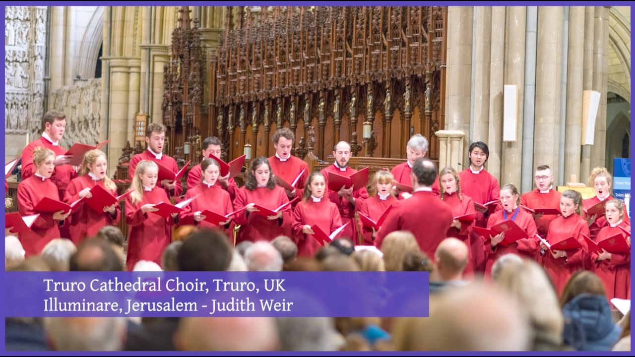 Ver “Illuminare, Jerusalem” Judith Weir, Truro Cathedral Choir | Advent Calendar Project en YouTube Ver “Illuminare, Jerusalem” Judith Weir, Truro Cathedral Choir | Advent Calendar Project en YouTube