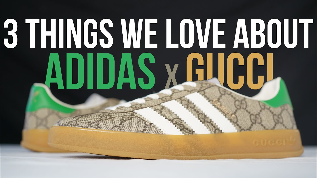 TOP 3 THINGS ABOUT THE ADIDAS GAZELLE x GUCCI TOP 3 THINGS ABOUT THE ADIDAS GAZELLE x GUCCI