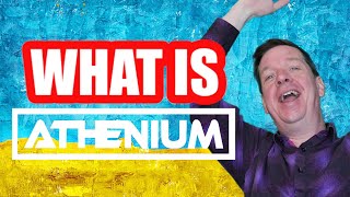 What Is Athenium? @MikeHatcher