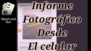 HAS TU INFORME DESDE EL CELULAR CON LA APP REPORT AND RUN screenshot 1