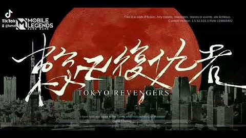 Tokyo Revengers ML Intro Loading Screen x Lamzki3dit