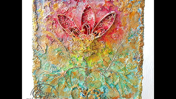Mixed Media Canvas "Scarlet Flower" for TM "Scrap Ego" ,Tutorial