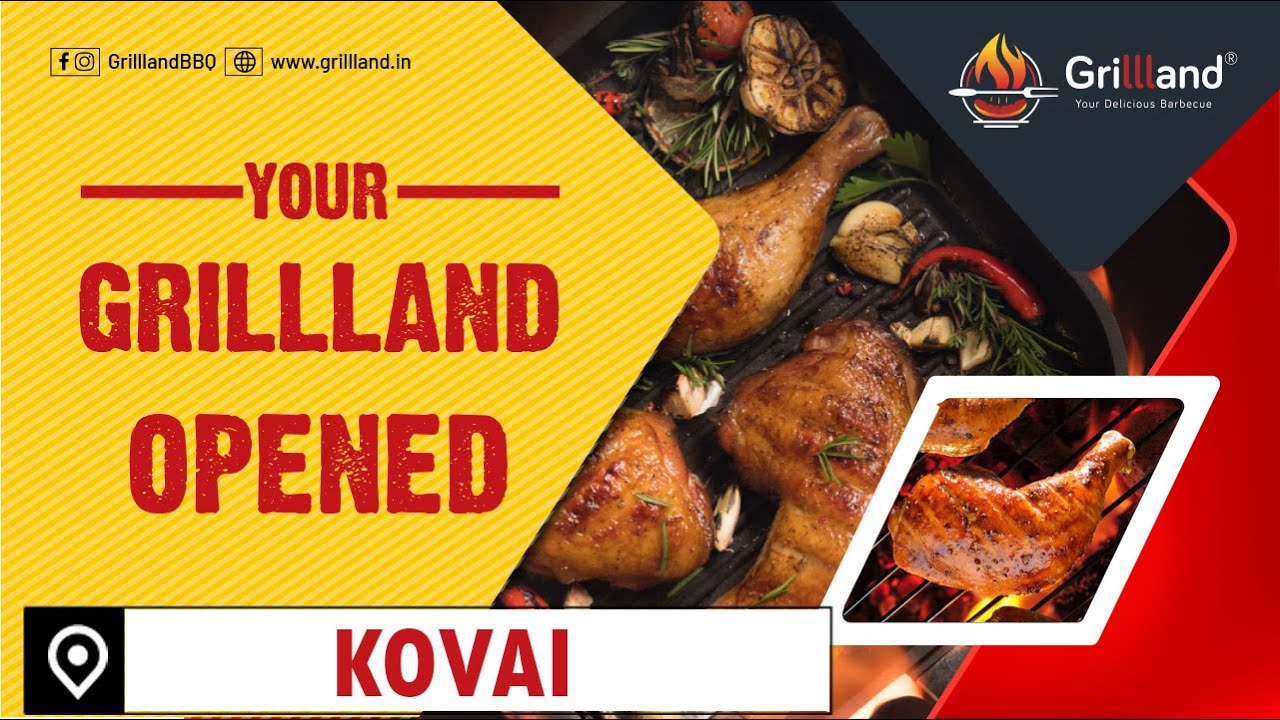 Grillland BBQ Coimbatore Best Barbecue, Shawarma and Grill Chicken in