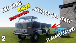 "Keress egy IFÁT!" | The Long Drive | KommenTúra #2